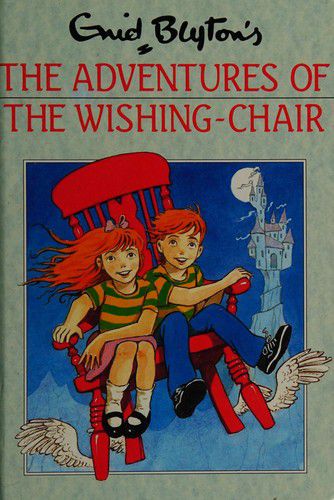 Enid Blyton- The Adventures Of The Wishing Chair